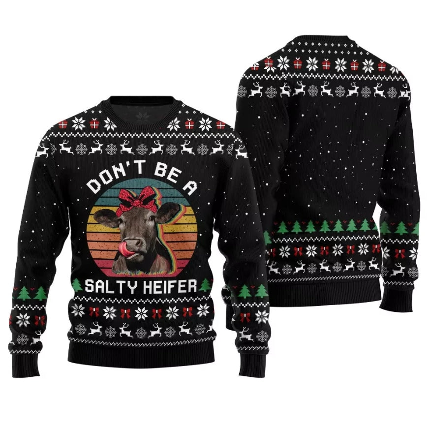 Dont Be a Salty Heifer Cow Ugly Christmas Sweater