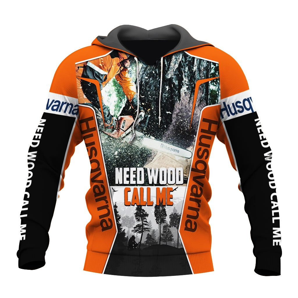 Need Wood Call Me Husqvarna Chainsaw Hoodie