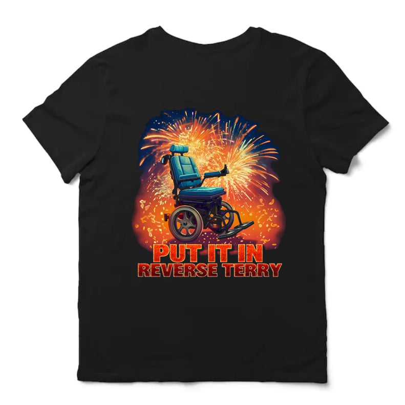 Put It In Reverse Terry Shirt