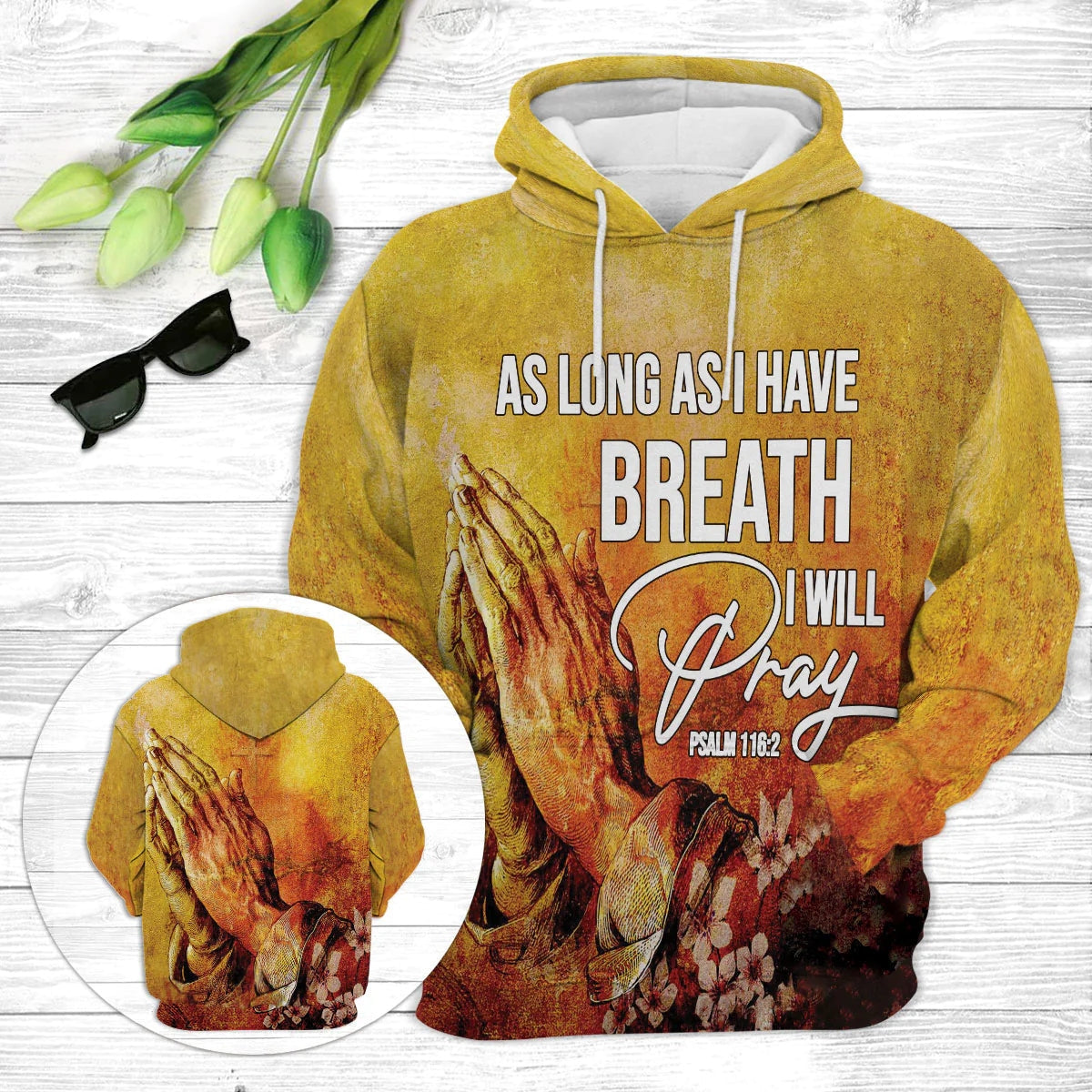 As Long As I Have Breath I Will Pray Psalm 116-2 Christian Jesus Hoodie