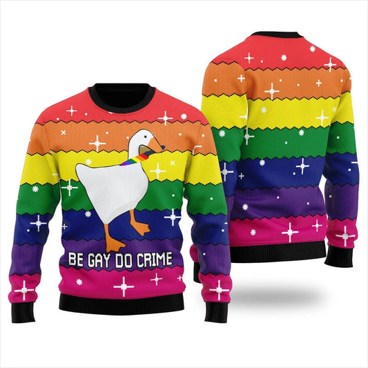 Be Gay Do Crime Funny Duck LGBT Ugly Sweater