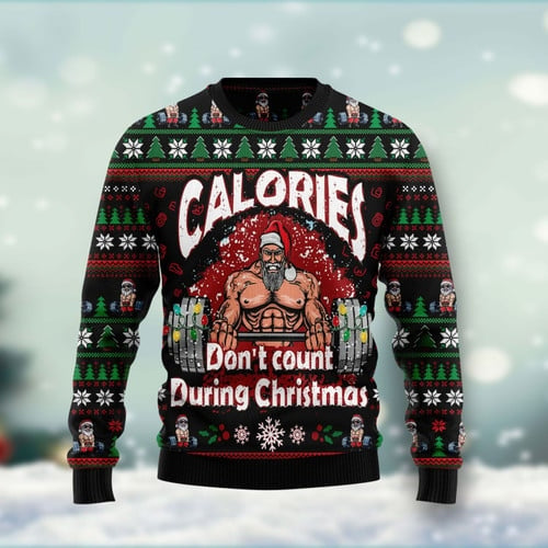 Calories Dont Count During Christmas Christmas Sweater