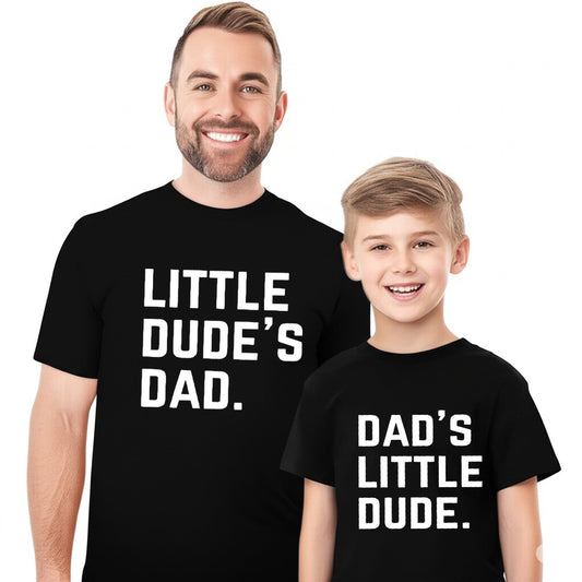 Little Dude Dad Son Matching Shirts