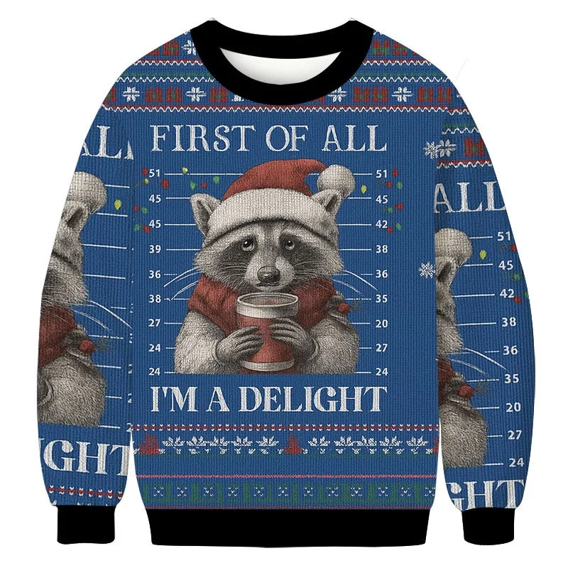 Funny Raccoon First Of All Im A Delight Christmas Ugly Sweater