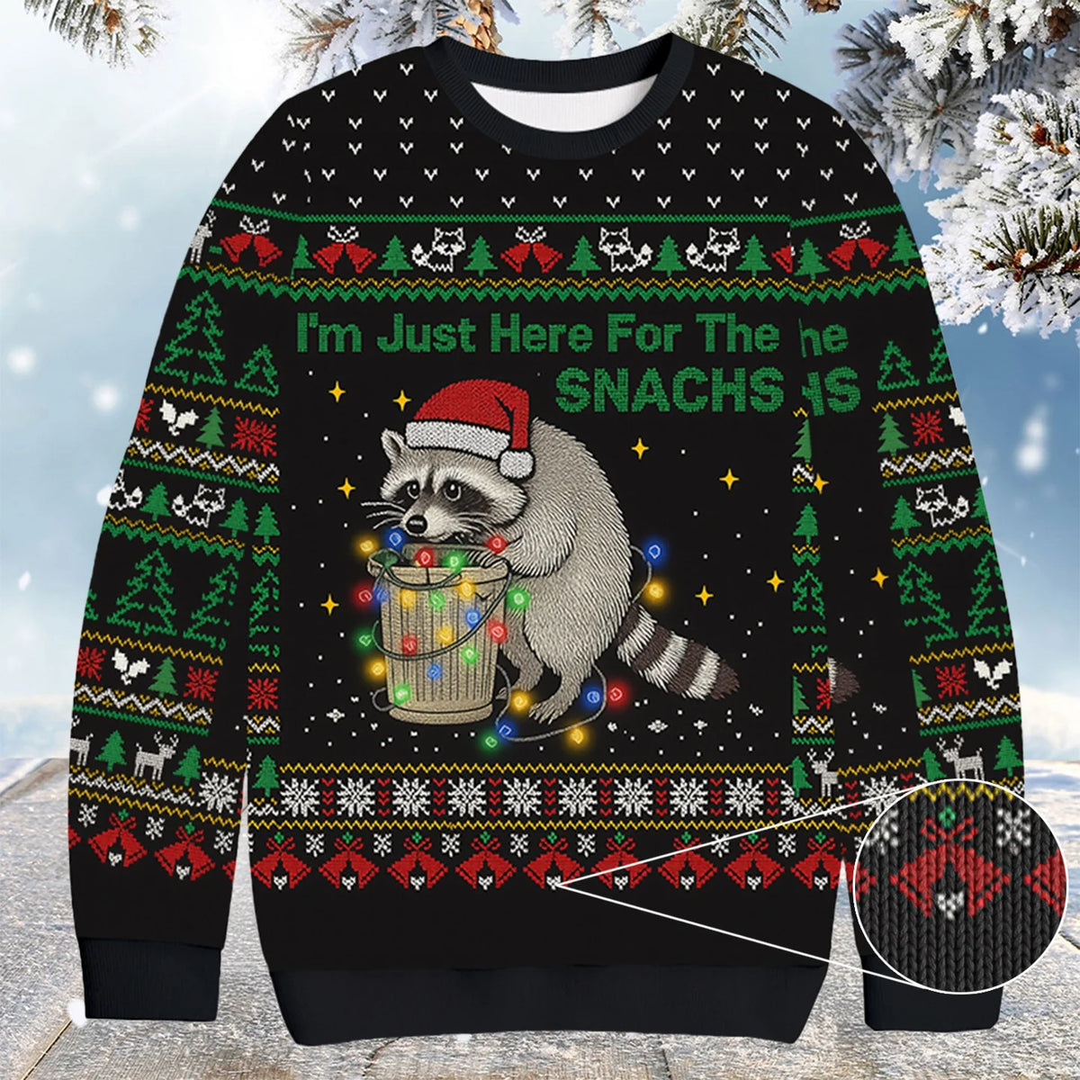 Im Just Here For The Snachs Raccoon Ugly Xmas Sweater