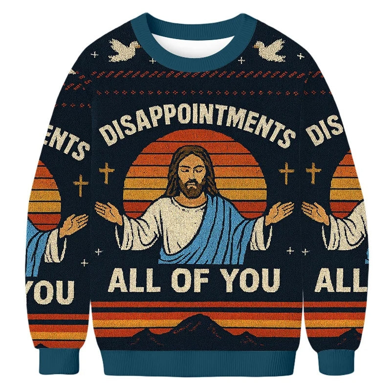 Jesus Disappointments All Of You Ugly Sweater Xmas