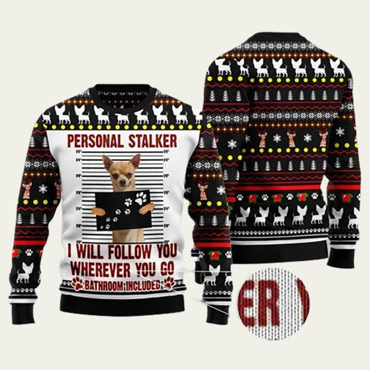 Personal Stalker Chihuahua Ugly Christmas Sweater