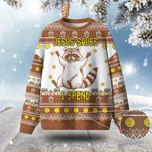 Raccoon Jesus Saves I Spend Ugly Christmas Sweater