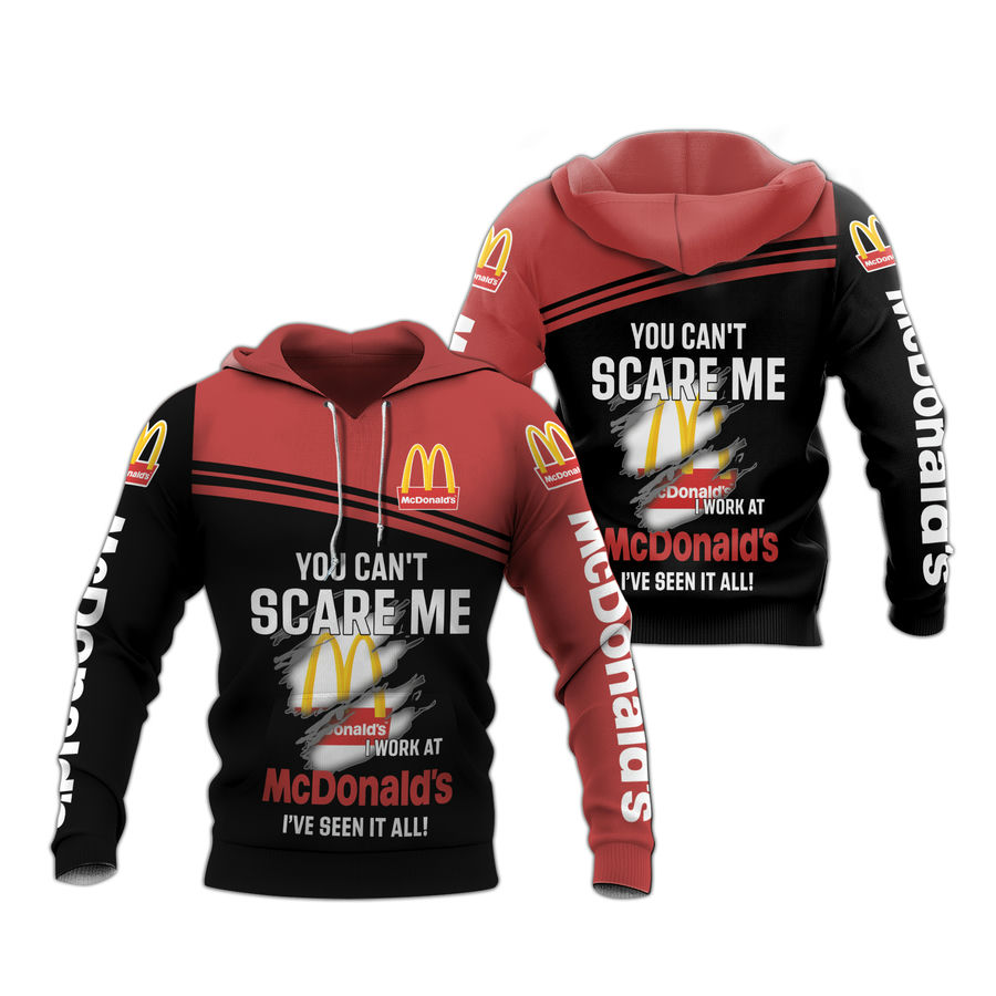 You Cant Scare Me I Work At McDonalds Hoodie