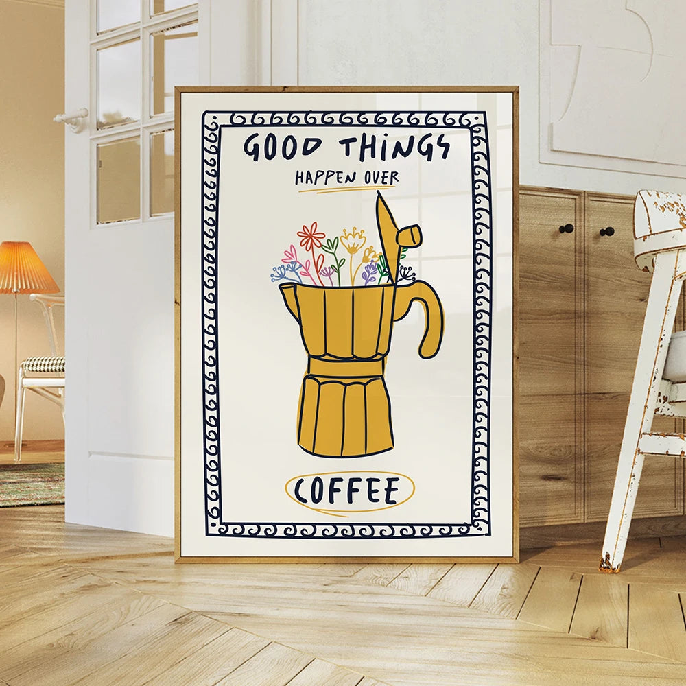 Good Things Happen Over Coffee Poster Canvas Print