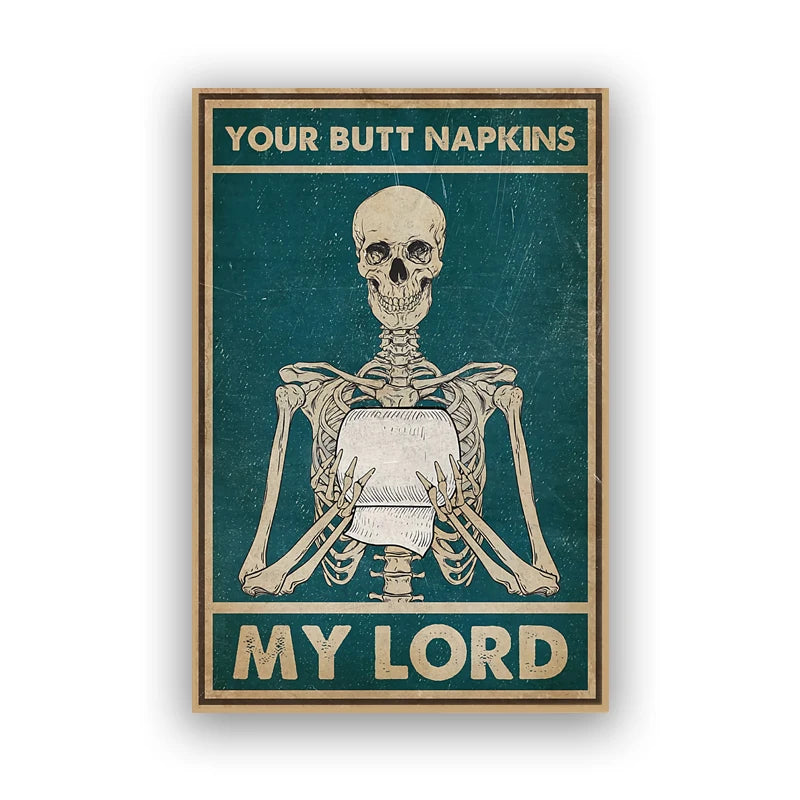 Your Butt Napkins My Lord Funny Poster for Bathroom