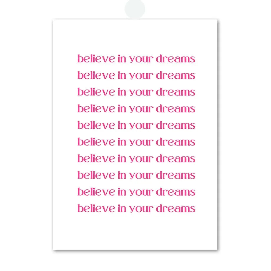 Believe In Your Dreams Motivational Poster Wall Art