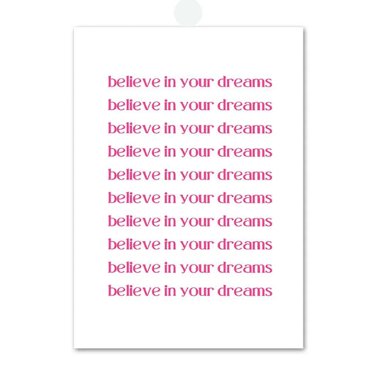 Believe In Your Dreams Motivational Poster Wall Art