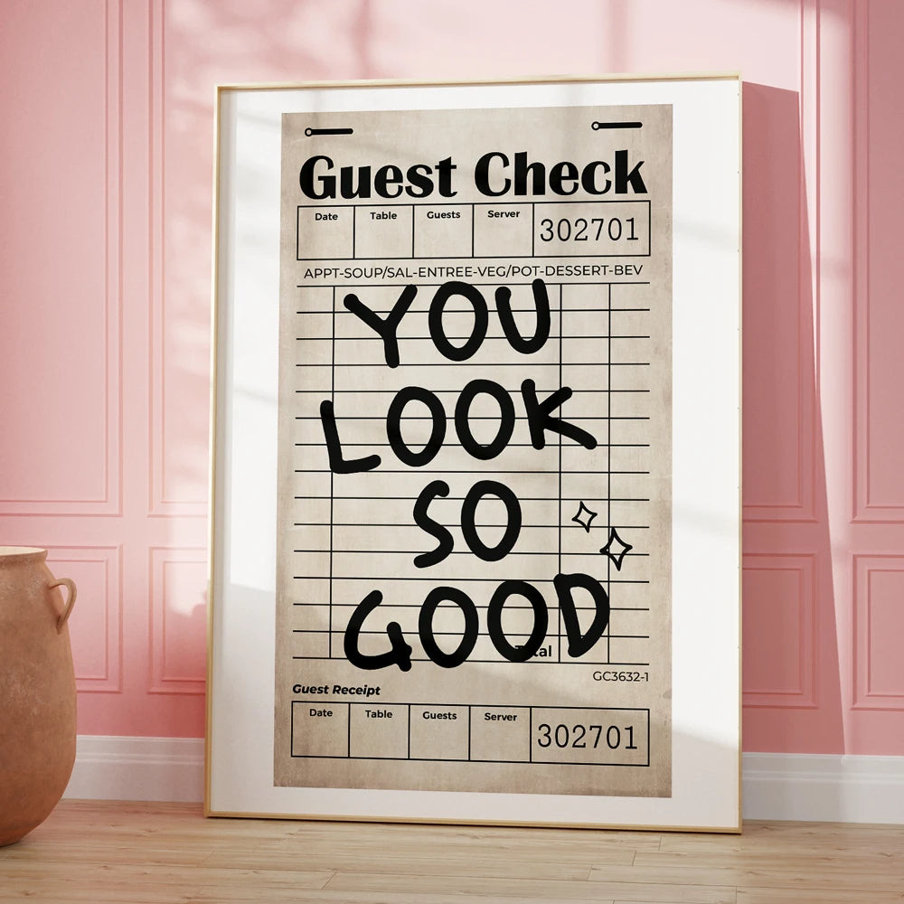 Guest Check You Look So Good Poster