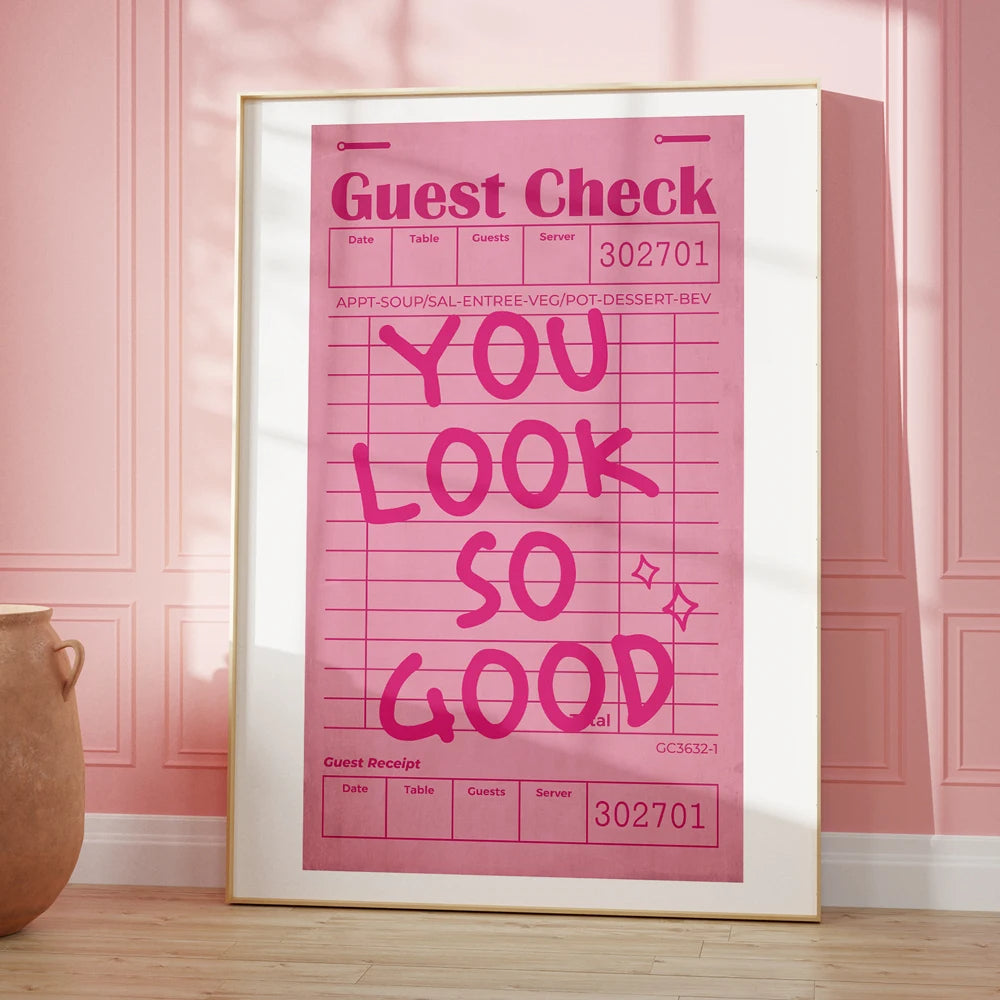 Guest Check You Look So Good Poster