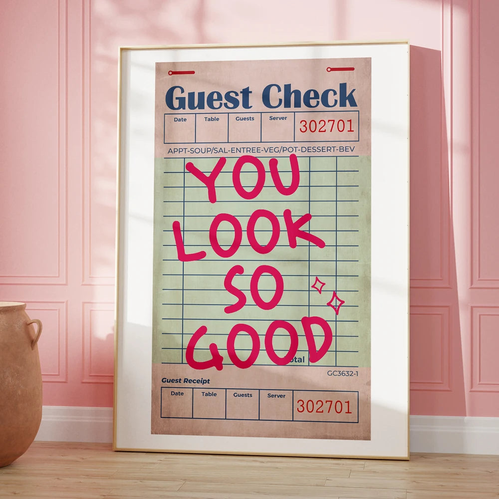 Guest Check You Look So Good Poster