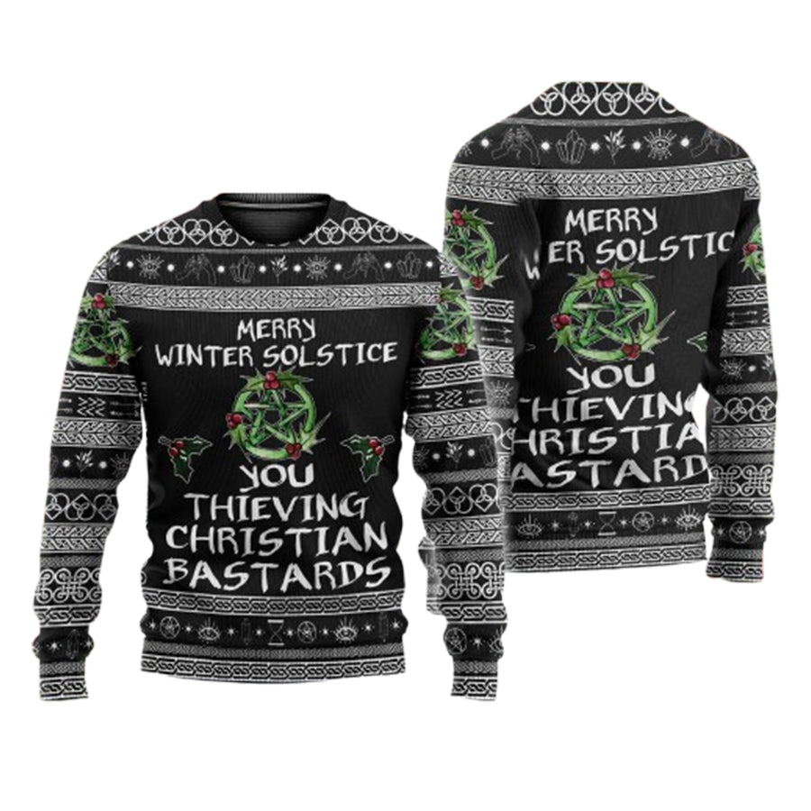 Merry Winter Solstice You Thieving Christian Bastards Ugly Sweater